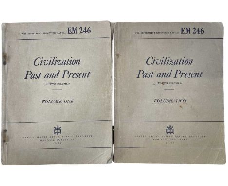 T WALTER WALLBANK AND ALASTAIR M TAYLOR: CIVILIZATION PAST AND PRESENT, in 2 volumes [War Department Educational Manual], pub