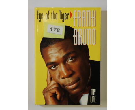 A first edition copy of 'Eye of the Tiger' by Frank Bruno signed by the author.