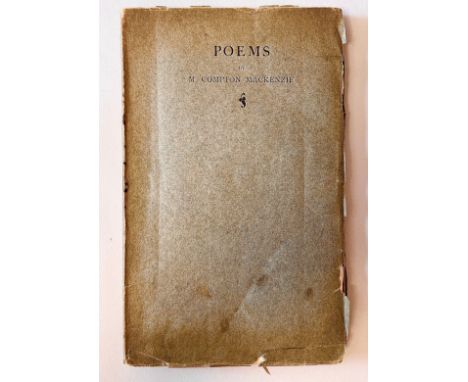 Book, POETRY, Compton MACKENZIE. This a p/b 1st, 1907 (as M. Compton Mackenzie), dedicated and signed by the author and dated