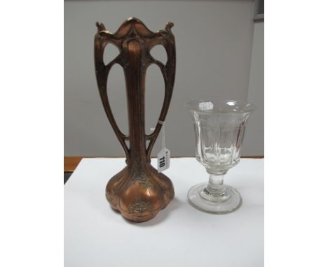 A Copper and Brass Art Nouveau Vase, and a Late Georgian Rummer. (2)