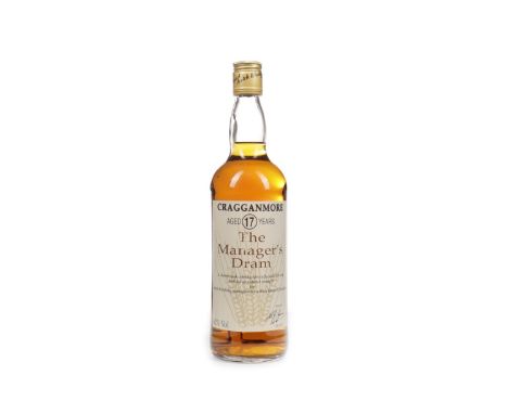 CRAGGANMORE MANAGERS DRAM AGED 17 YEARS Single Malt Scotch Whisky. Sherry cask matured, signed 25 November 1992. No capacity 