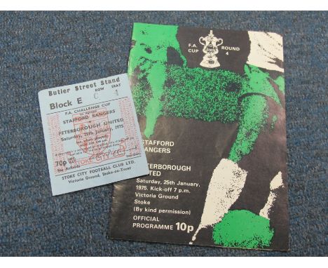 Rare programme for FA Cup 4th Rnd tie between Stafford Rangers & Peterborough played at Stoke City 25/1/1975, with match tick
