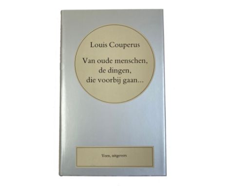 COUPERUS, L. Volledige werken. Ond. red. v. K. Reijnders, E. Braches, J. Fontijn, (e.a.). (Met) Algemene Verantwoording. Utr.