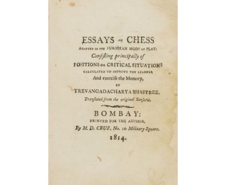 Chess.- Shastree (Trevangadacharya) Essays on Chess adapted to the European Mode of Play, first edition, lacking first leaf o