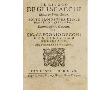 Chess.- Ducchi (Gregorio) Il Giuoco de gli Scacchi, Ridotto in Poema Eroico, second edition, woodcut decorations and initials