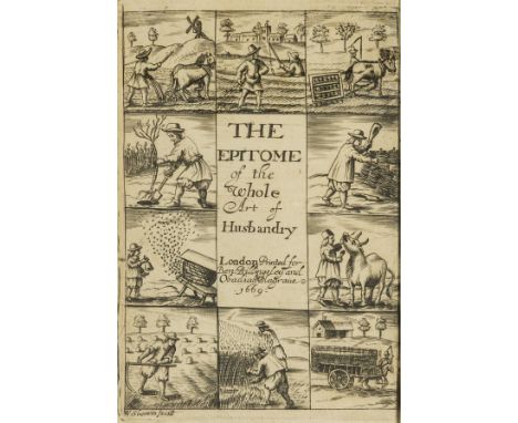 Agriculture.- B[lagrave] (J[oseph]) The Epitome of the Art of Husbandry, first edition, additional engraved title, printed ti