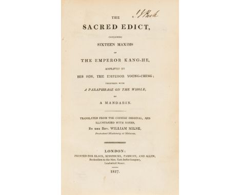 China.- The Sacred Edict: containing 16 Maxims of the Emperor Kang-He. Amplified by his Son. With a Paraphrase on the whole b