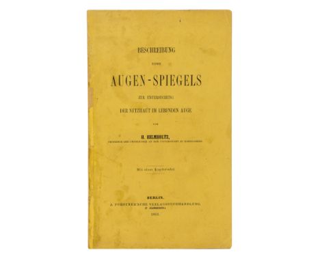 Helmholtz (Hermann Ludwig) Beschreibung eines Augen-Spiegels zur untersuchung der netzhaut im lebenden Auge, first edition, p