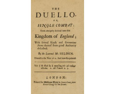 Duelling.- Selden (John) The Duello, or Single Combat, second edition, final advertisement leaf, [Noyes 408; Thimm p.264; cf.