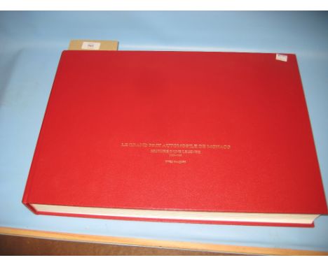 Large Limited Edition volume ' Le Grand Prix Automobile de Monaco, History of the Legend 1929 - 1960 ' by Yves Naquin, signed