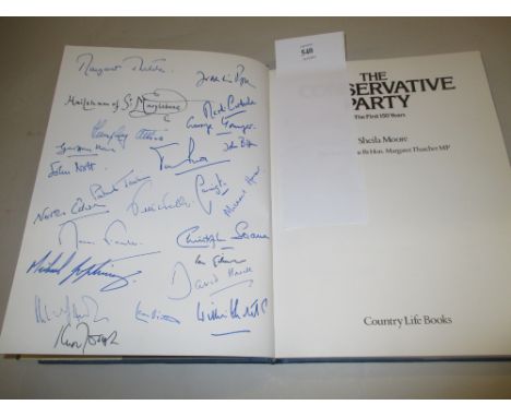 One First Edition volume, ' The Conservative Party, The First 150 Years ' by Sheila Moore, signed by twenty four politicians 