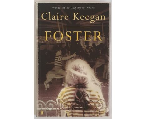 Claire Keegan: Foster, Signed first edition, French Flaps, Faber 2010 