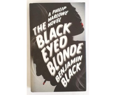 Benjamin Black aka John Banville; The Black Eyed Blonde, Signed first edition, first print HB, Mantle 2014 
