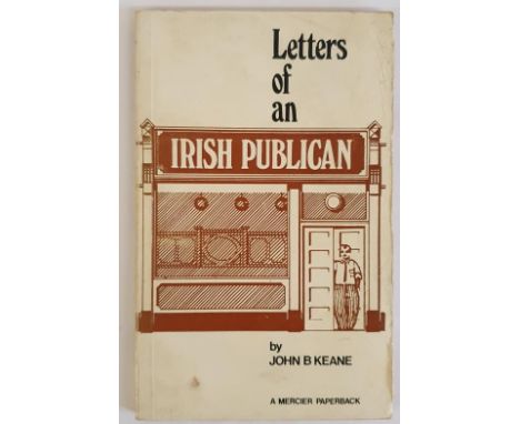 John B. Keane; Letters of an Irish Publican, First edition, first print, Mercier Press 1974 