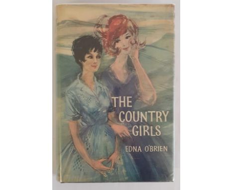 The Country Girls O'Brien, Edna SIGNED Published by Hutchinson, 1960. First edition published by Hutchinson in 1960. A near f