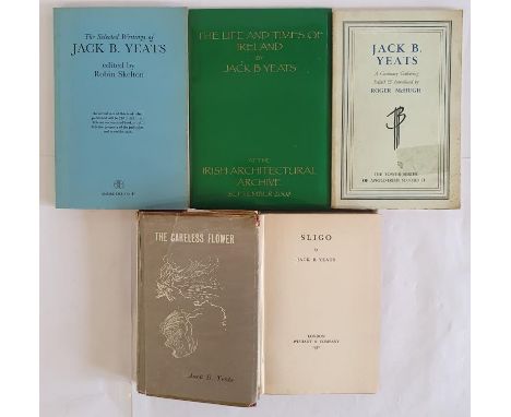 Yeats, Jack B. Sligo London: Wishart &amp; Company, 1931. 2nd Imp, First edit, green cloth; The Careless Flower, 1947, Pilot 