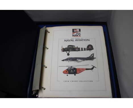 A WESTMINSTER COIN COVER COLLECTION OF FLY NAVY 100 YEARS OF NAVAL AVIATION TO INCLUDE THE BATTLE OF TARANTO, FIRST FLIGHT FR