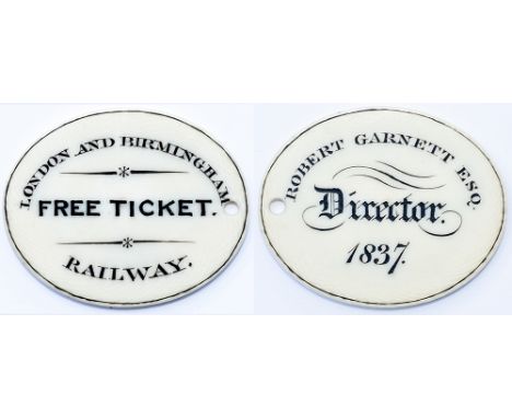 LONDON AND BIRMINGHAM RAILWAY FREE TICKET issued to ROBERT GARNETT ESQ DIRECTOR 1837. Measures 1.75in x 1.25in and is in exce