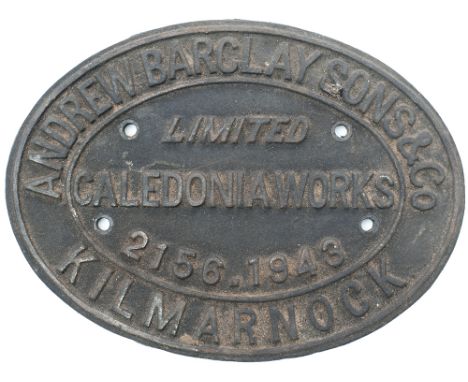 Worksplate ANDREW BARCLAY AND SONS &amp; CO LIMITED CALEDONIA WORKS KILMARNOCK 2156 1943 ex 0-4-0 ST supplied to Royal Ordnan