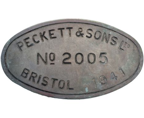 Worksplate PECKETT &amp; SONS LTD BRISTOL No 2005 1941 ex Oil Fired 0-4-0 ST supplied to the Royal Ordnance Factory, Kirkby, 