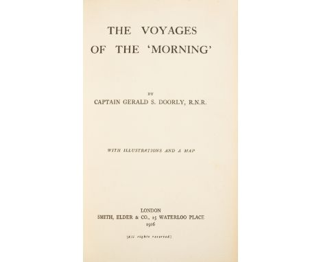 Polar.- Doorly (Captain Gerald S.) The Voyages of the 'Morning', first edition,&nbsp;half-title, frontispiece, 15 plates, fol