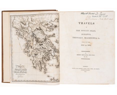 Greece.- Holland (Henry) Travels in the Ionian Isles, Albania, Thessaly, Macedonia, &c., first edition, engraved map frontisp