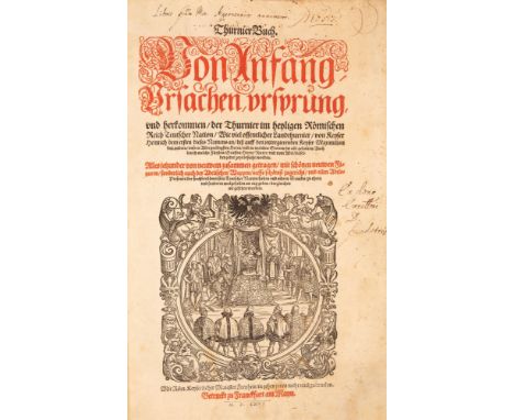(Rüxner, Georg): ThurnierBuch. Von Anfang, Ursachen, ursprung, und herkommen, der Thurnier im heyligen Römischen Reich Teutsc