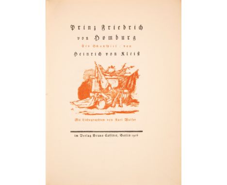 KARL WALSERHEINRICH VON KLEIST: Prinz Friedrich von Homburg. Ein Schauspiel. Berlin: Cassirer 1916. 30,7 x 22,5 cm. Mit 55 Or