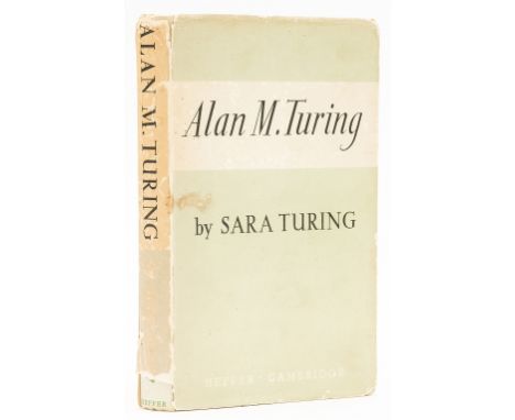 Turing (Alan).- Turing (Sara) Alan M. Turing, first edition, Norman Heatley's copy, half-title, photographic portrait frontis