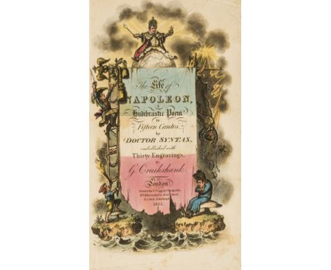 Cruikshank (George).- [Combe (William)] The Life of Napoleon: a Hudibrastic Poem, first edition, hand-coloured aquatint title