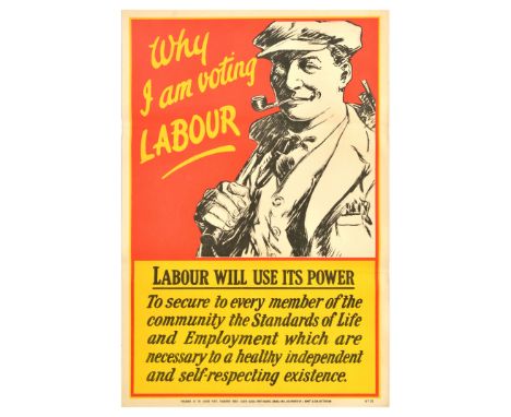Original vintage political propaganda poster for the 1929 United Kingdom general election - Why I am voting Labour. Labour wi