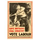 British Elections Poster Britain Coal Industry Vote Labour Party