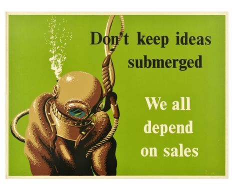 Original vintage sales workforce motivational poster - Don't keep ideas submerged. We all depend on sales - featuring an illu