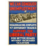 British Elections Poster Roadmaking Unemployment Liberal Party UK