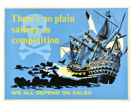 Original vintage sales workforce motivational poster - There's no plain sailing in competition. We all depend on sales - feat