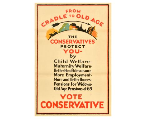Original vintage political propaganda poster for the 1929 United Kingdom general election - From cradle to old age the Conser