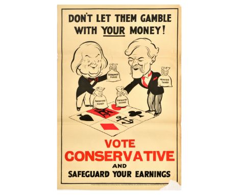 Original vintage political propaganda poster for the 1929 United Kingdom general election - Don't let them gamble with your m