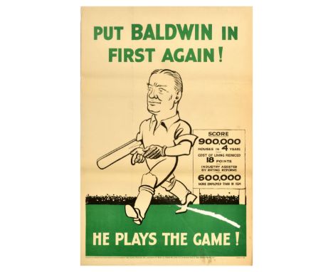 Original vintage political propaganda poster for the 1929 United Kingdom general election - Put Baldwin in first again! He pl