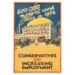British Elections Poster Conservative Party Are Increasing Employment UK