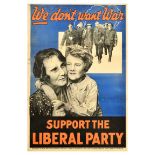 British Elections Poster We Don't Want War Liberal Party