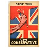 British Elections Poster Stop This Vote Conservative Party Socialism