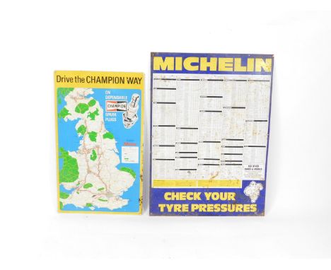 A Michelin Check You Tyre Pressures tyre pressure blue enamel sign, 87cm H x 63cm W, together with a Motor 'Drive The Champio