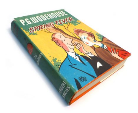 Wodehouse P. : Spring Fever, (1948) 8vo Hb + Dj. Original orange cloth, titles to spine and front board in black, dust jacket