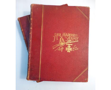 Richards W. : Her Majesty's Army, Nd. C.1890.  Vols. I & II. Large qto. Hb., Maroon qtr. binding, gilt, aeg. Chromolithograph