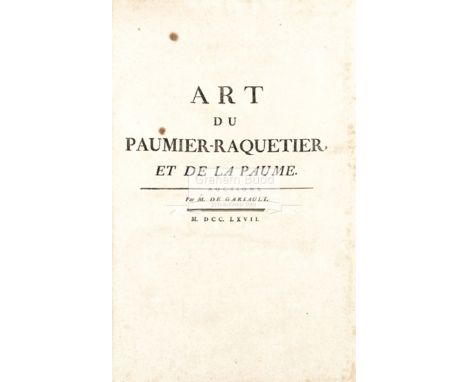 "Art du Paumier Raquetier et de la Paume" by Francois Alexandre Pierre de Garsault,a rare first edition published 1767, 34 pa