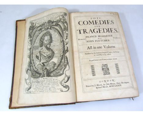 Beaumont (Francis) and John Fletcher Fifty Comedies and Tragedies second collected edition, engraved frontispiece portrait of