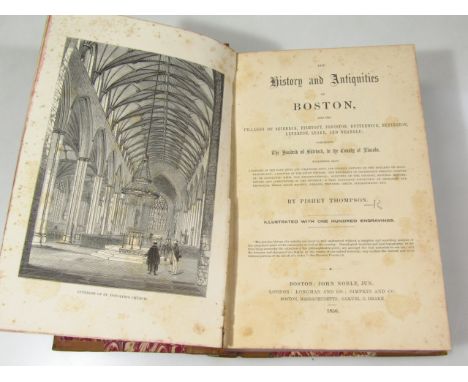 Thompson (Pishey) The History and Antiquities of Boston...., engraved plates and vignettes throughout, light foxing to title 