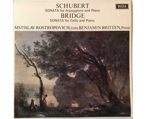 DECCA SXL 6426 - MSTISLAV ROSTROPOVICH/BRITTEN - SCHUBERT &amp; BRIDGE SONATAS LP (ORIGINAL UK STEREO EDITION). Wonderful to 