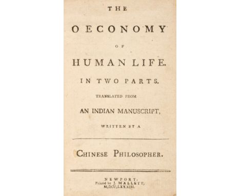 [Dodsley, Robert]. The Oeconomy of Human Life. In Two Parts, Translated from an Indian Manuscript, Written by a Chinese Philo