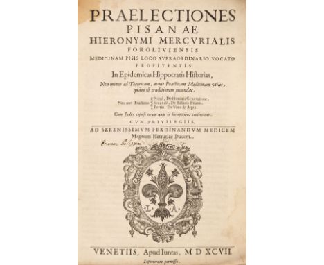 Mercuriale (Girolamo). Praelectiones Pisanae Hieronymi Mercuralis Foroliviensis medicinam Pisis loco supraordinario vocato pr